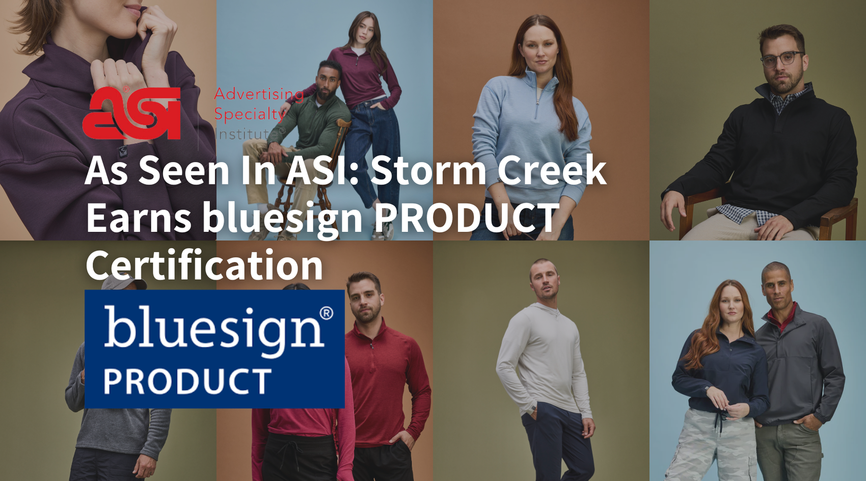 As Seen in ASI: Storm Creek Earns bluesign PRODUCT Certification