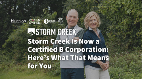 Storm Creek Is Now a Certified B Corporation: Here’s What That Means for You