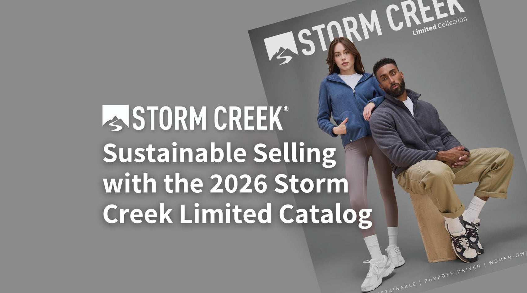 How-To-Guide: Sustainable Selling with the 2026 Storm Creek Limited Catalog