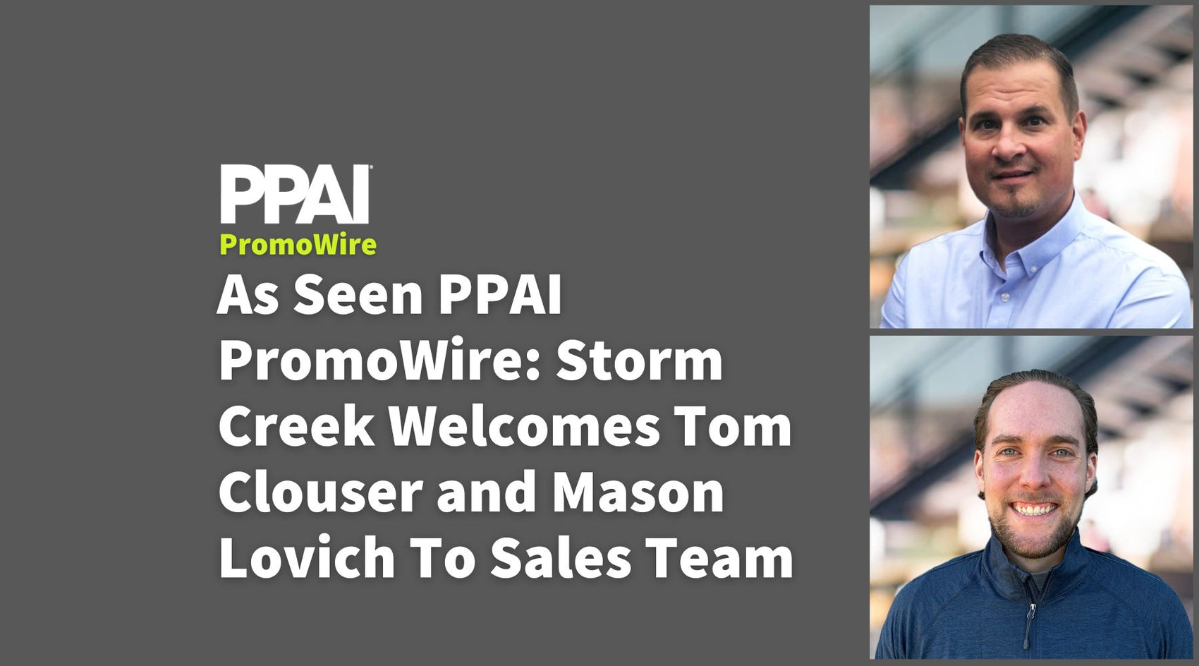 Storm Creek Welcomes Tom Clouser and Mason Lovich To Sales Team
