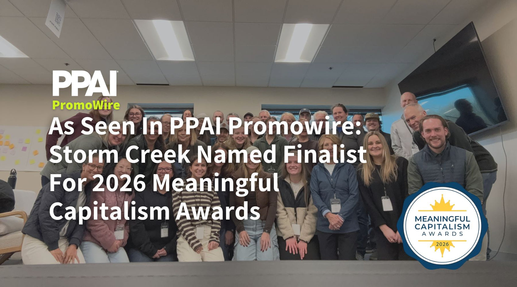 As Seen In PPAI Promowire: Storm Creek Named Finalist For 2026 Meaningful Capitalism Awards