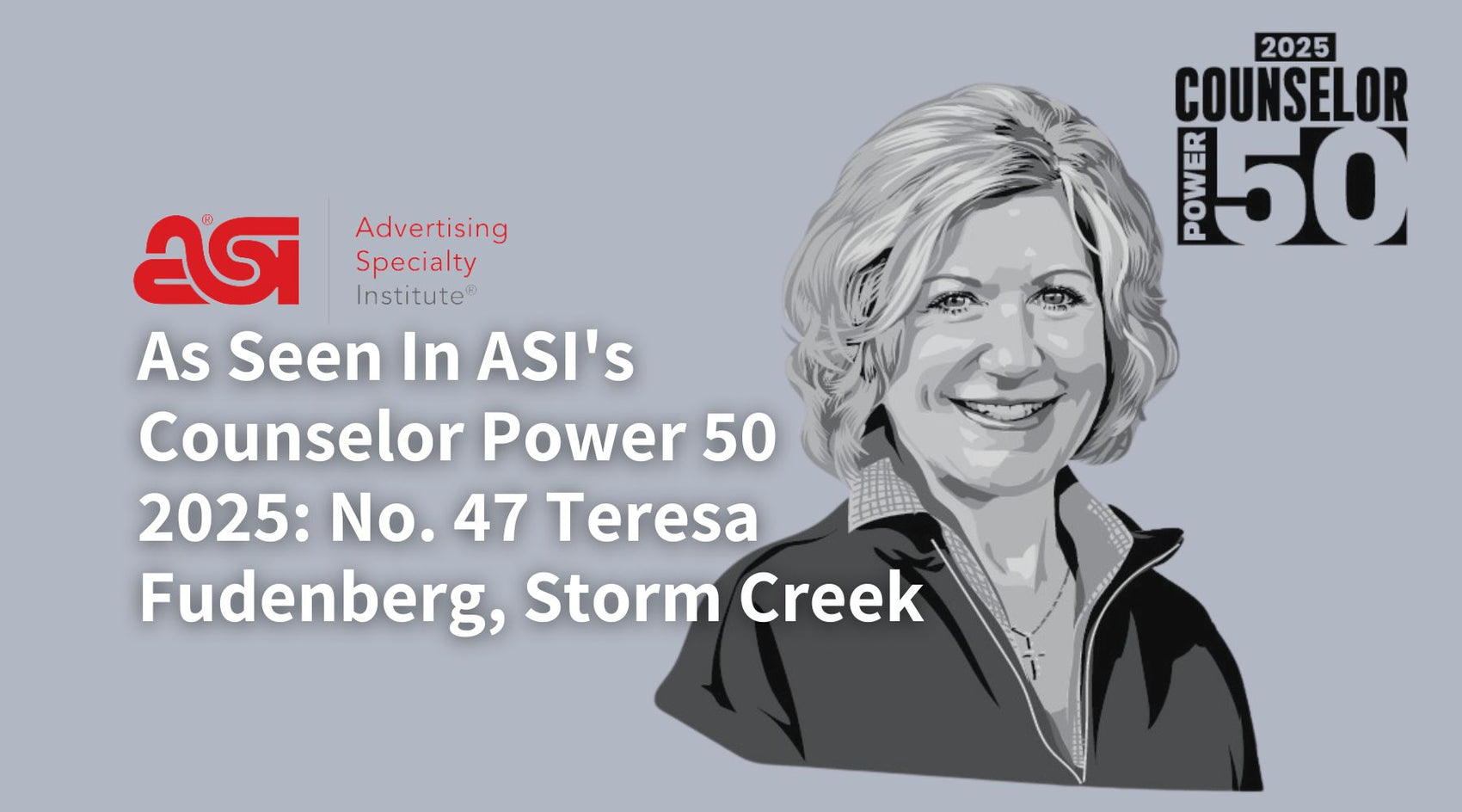 As Seen In ASI's Counselor Power 50 2025: No. 47 Teresa Fudenberg, Storm Creek
