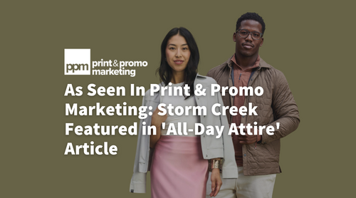 As Seen In Print & Promo Marketing: Storm Creek Featured in 'All-Day Attire' Article