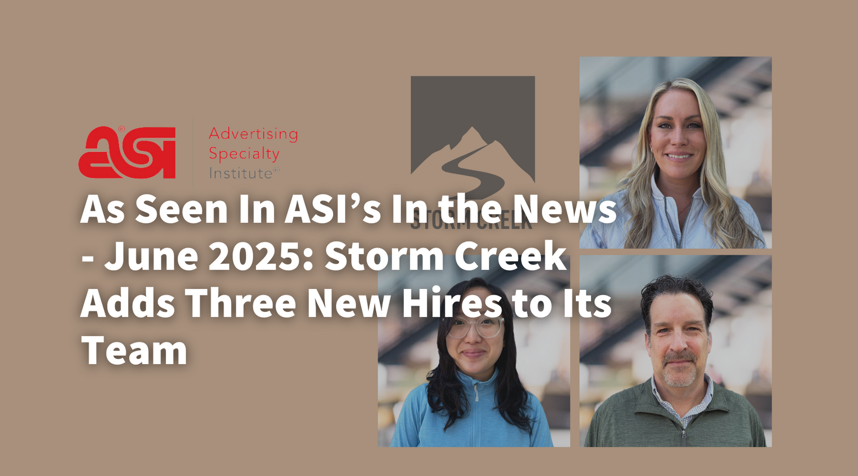 As Seen In ASI In the News - June 2025: Storm Creek Adds Three New Members to Its Team