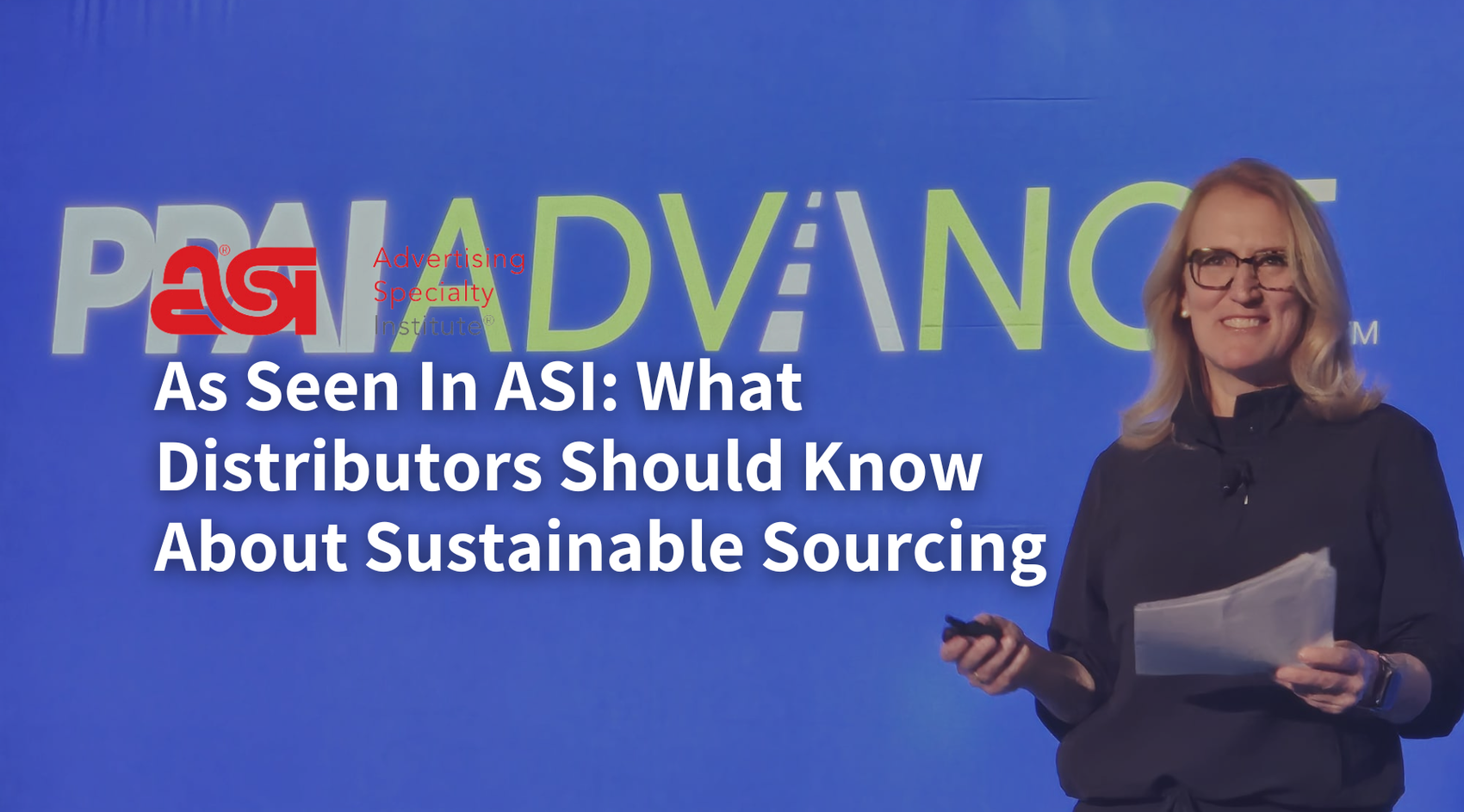 As Seen In ASI: What Distributors Should Know About Sustainable Sourcing
