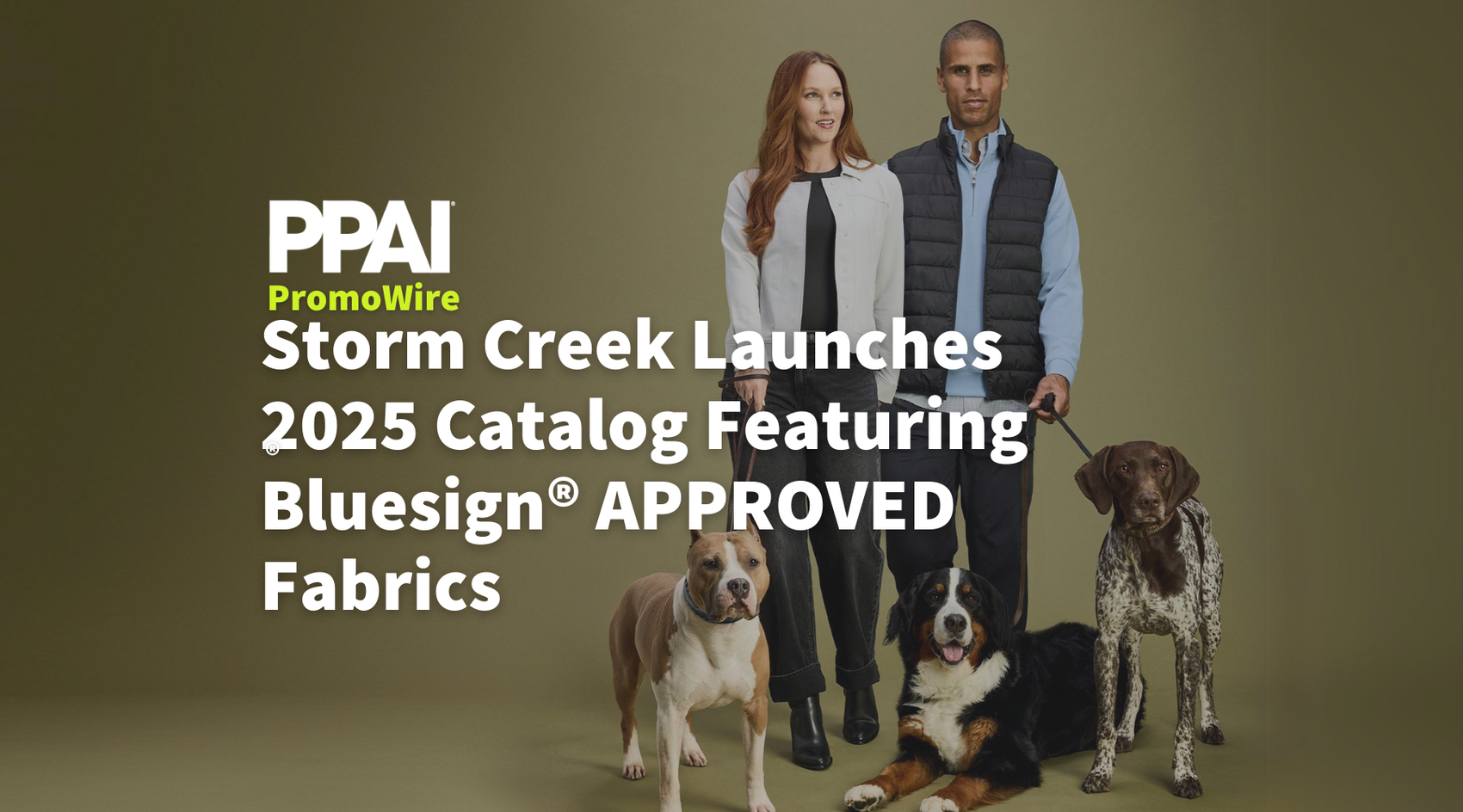 As Seen In PPAI PromoWire: Storm Creek Launches 2025 Catalog Featuring Bluesign® APPROVED Fabrics