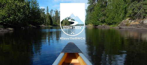 Storm Creek Supports Save the Boundary Waters
